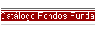 Catlogo Fondos Fundacin